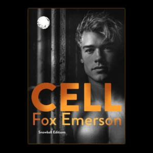 Cell novella by Fox Emerson Snowball Editions Announcement